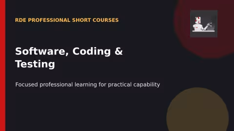 RDE Professional Short Courses: Software, Coding and Testing